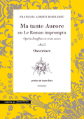 couverture de Ouverture de Ma tante Aurore ou Le Roman impromptu