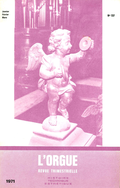 couverture de Jean Crinon, facteur d’orgues au XVIe siècle —  Les orgues de l’église Saint-Eusèbe à Arnhem — Le grand orgue de Notre-Dame de Saint-Lô — Les orgues anciennes de Tournon-sur-Rhône (II)