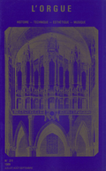 couverture de Des organistes face à La Marseillaise (III) — Les orgues et les organistes de Tours avant 1789 — Pre-1660 organ material in Great Britain