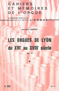 couverture de Les orgues de Lyon du xvie au xviiie siècle