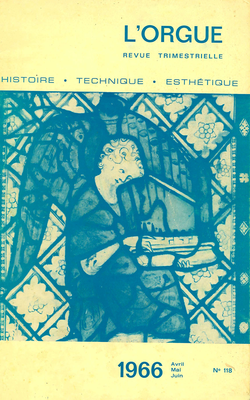 (couverture de Albert Schweizer et l’orgue — Orgues de l’ancienne cathédrale de Rennes (III) — L’orgue en Russie,  seconde moitié du XVIIIe siècle —Peut-on apprécier objectivement les qualités musicales d’un orgue ?)