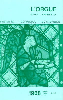 (couverture de L’orgue de Wierde (Belgique) — Le problème de la restauration de l’orgue de la cathédrale de Bordeaux — La musique dans les pays de l’Est : impressions de voyage (1967))