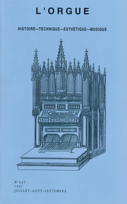 (couverture de Le cas Guilain — L’orgue de l’église Saint-Ferdinand-des-Ternes — Un nouveau « cabinet d’orgue » français — Documents inédits sur l’orgue roussillonnais)